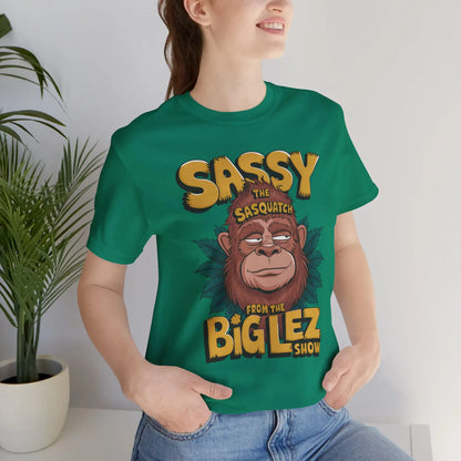 The Big lez Show Shirt, Sassy The Sasquatch, Weed lover Bigfoot clothing